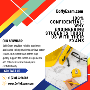 100% Confidential: Why Engineering Students Trust Us With Their Exams