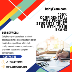 100% Confidential: Why Finance Students Trust Us With Their Exams