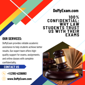 100% Confidential: Why Law Students Trust Us With Their Exams