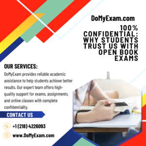 100% Confidential: Why Students Trust Us With Open Book Exams