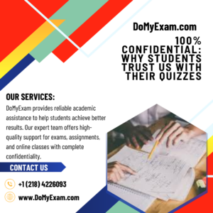 100% Confidential: Why Students Trust Us With Their Quizzes