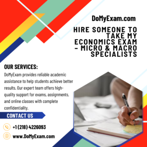 Hire Someone to Take My Economics Exam – Micro & Macro Specialists