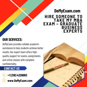 Hire Someone to Take My MBA Exam – Graduate Business Experts
