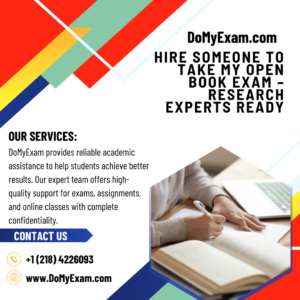 Hire Someone to Take My Open Book Exam – Research Experts Ready