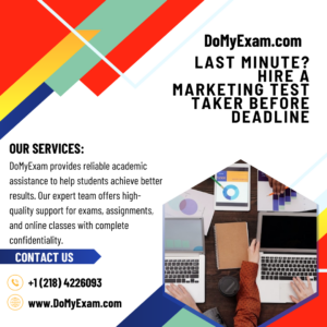 Last Minute? Hire a Marketing Test Taker Before Deadline