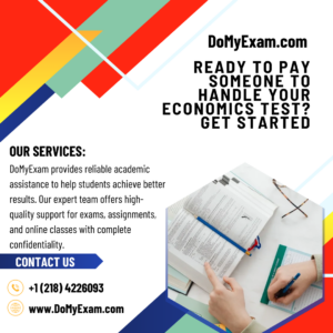 Ready to Pay Someone to Handle Your Economics Test? Get Started